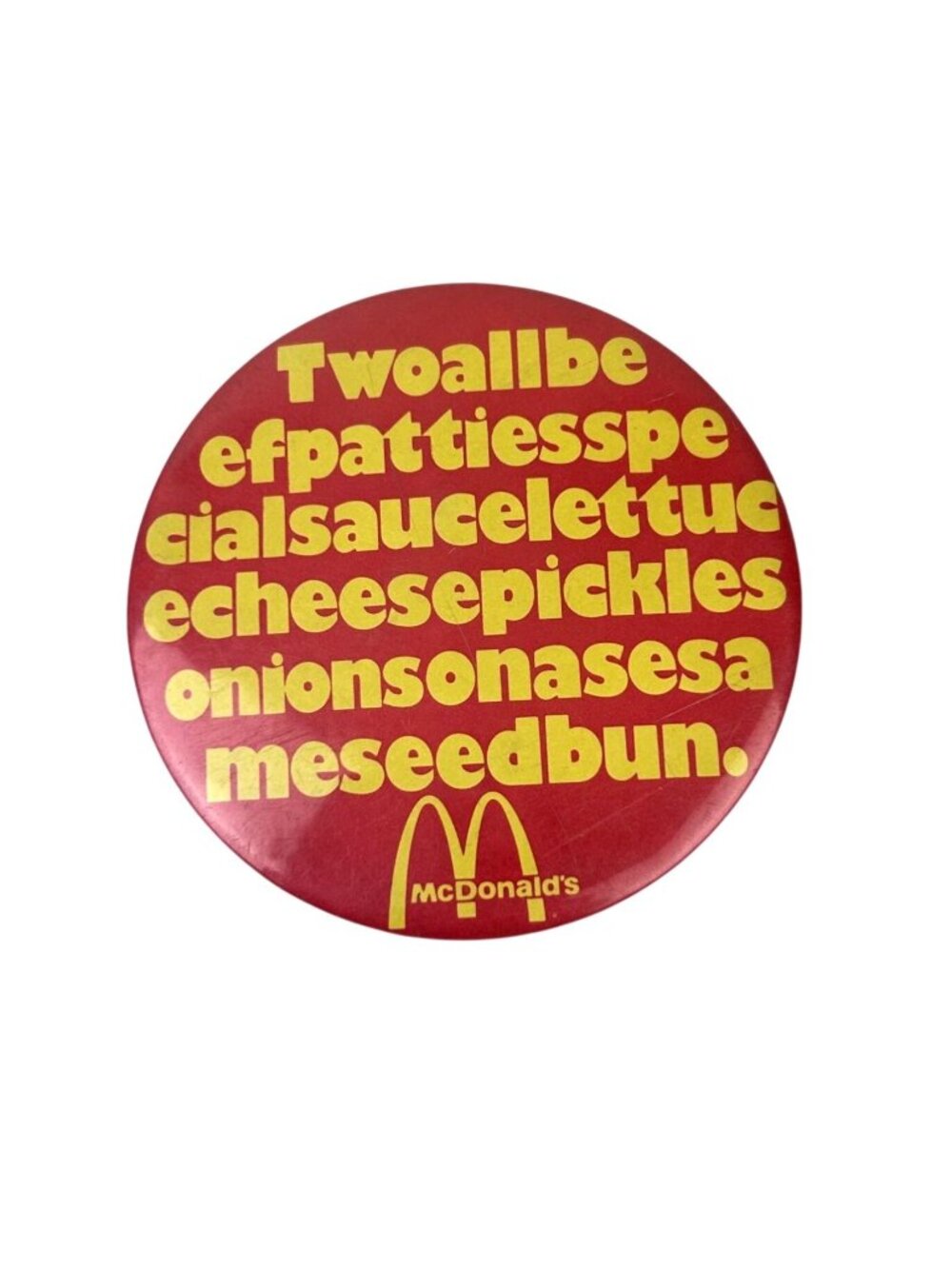 McDonald's Fast Food Big Mac Text Pin Badge Button 3" Red Yellow Vintage